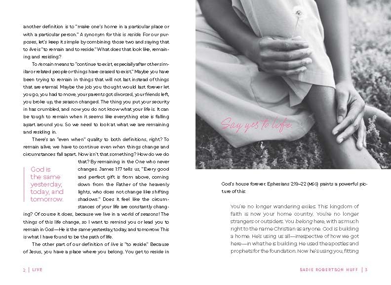 Live: remain alive, be alive at a specified time, have an exciting or fulfilling life // Sadie Robertson Huff - Image 4